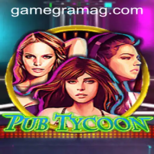 Explore the Exciting World of PubTycoon: A Cutting-Edge Gaming Experience